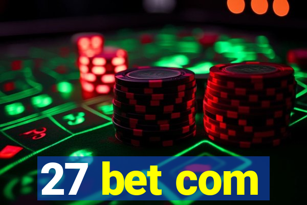 27 bet com